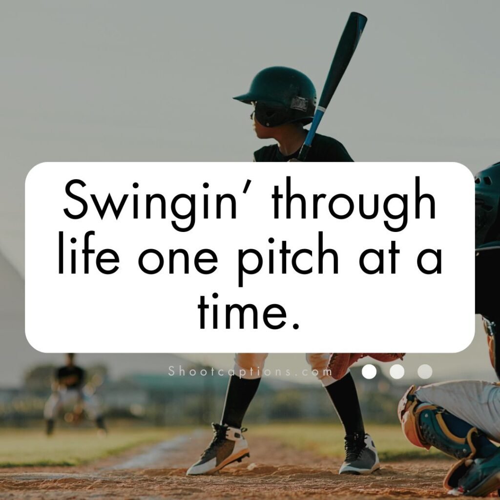 Instagram Captions About Baseball