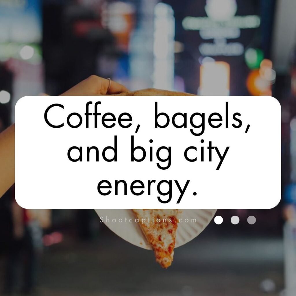 NYC Foodie Captions