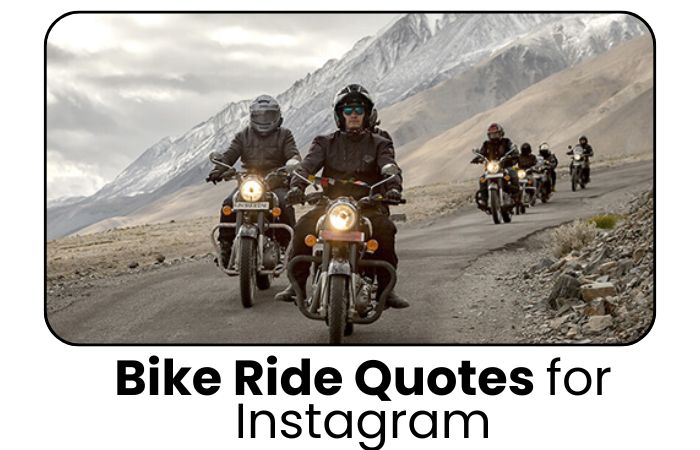 Bike Ride Quotes for Instagram