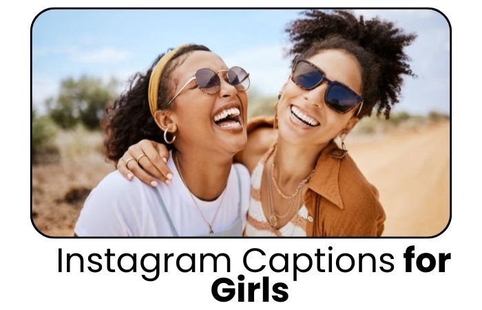 _Instagram Captions for Girls