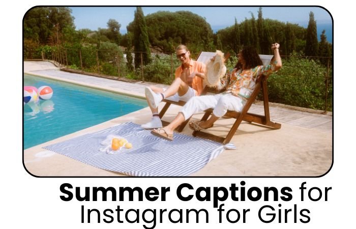 Summer Captions for Instagram for Girls