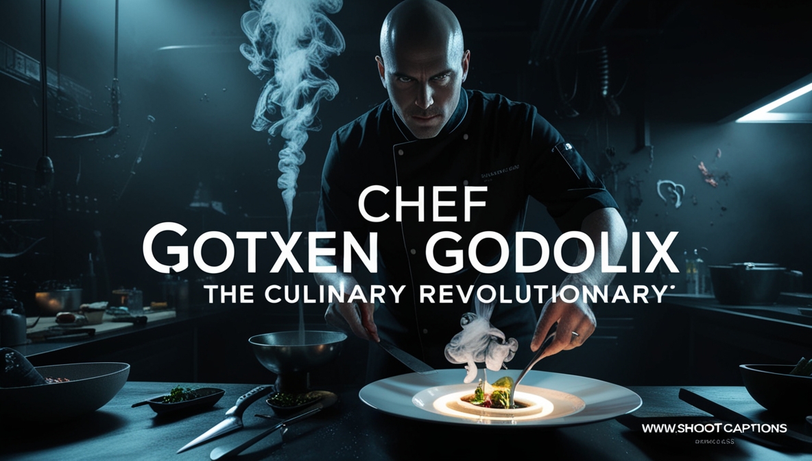Chef Gotxen Godolix